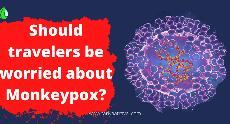 Should travelers be worried about Monkeypox?