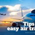 Tips for Easy Air Travel
